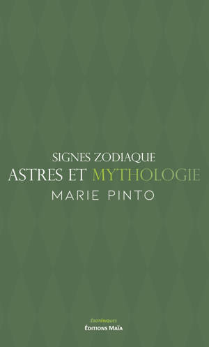 Signes zodiaque, astres et mythologie