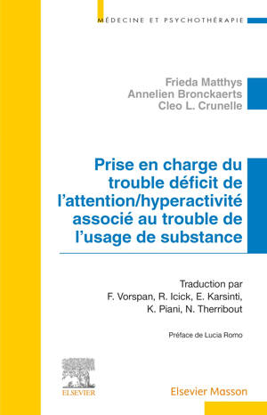 Prise en charge du trouble déficit de l'attention/hyperactivité associé au trouble de l'usage de sub