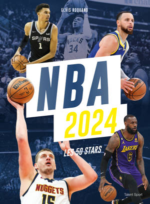 NBA 2024 : Les 50 stars