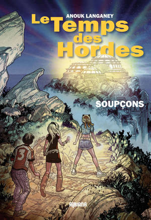 Le temps des Hordes - Soupçons