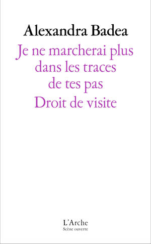 Je ne marcherai plus dans les traces de tes pas