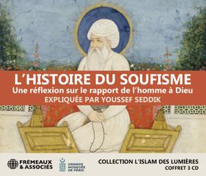 L’HISTOIRE DU SOUFISME