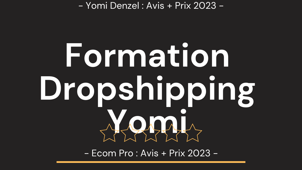 Dropshipping Yomi Denzel