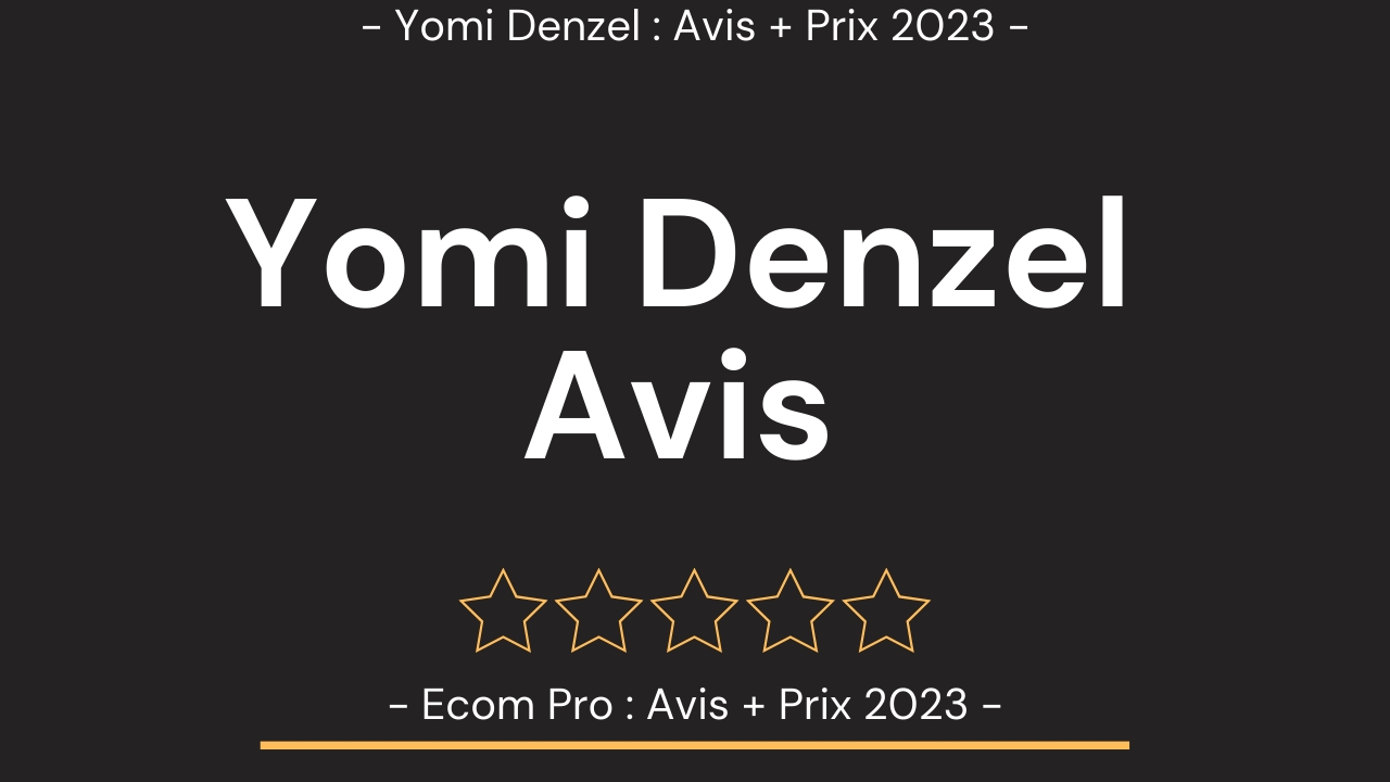 Yomi Denzel Formation Prix