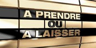 À prendre ou à laisser