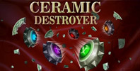 Ceramic Destroyer