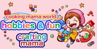 Cooking Mama World: Hobbies and Fun / Crafting Mama