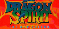 Dragon Spirit: The New Legend