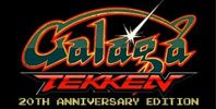 Galaga Tekken 20th Anniversary Edition