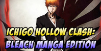 Ichigo Hollow Clash: Bleach Manga Edition