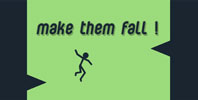 Make Them Fall