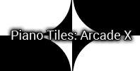 Piano Tiles: Arcade X