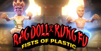 Rag Doll Kung Fu: Fists Of Plastic