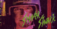 Sewer Shark