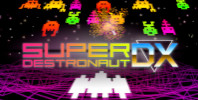 Super Destronaut DX