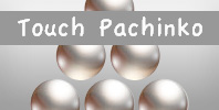 Touch Pachinko