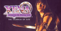 Xena Warrior Princess : The Talisman of fate
