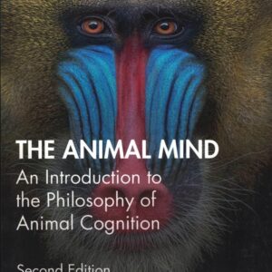 Animal Mind. An Introduction to the Philosophy of Animal Cognition.