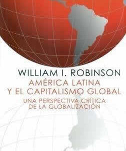 América Latina y el capitalismo global. Una perspectiva crítica de la globalización. - ISBN: 9786070306891