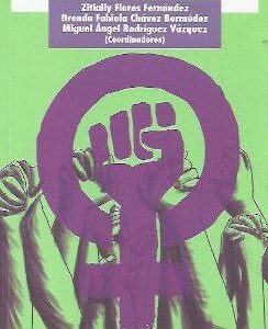 Violencias de género. Desde una mirada interdisciplinar. - ISBN: 9786077366904