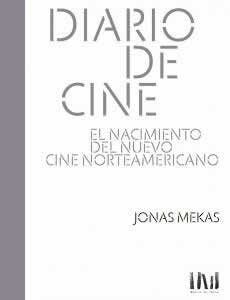 Diario de cine. El nacimiento del nuevo cine norteamericano. - ISBN: 9786077742746