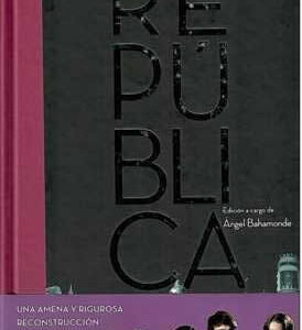 14 de abril. La República. - ISBN: 9788401347535