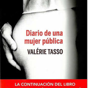 Diario de una mujer pública. - ISBN: 9788401390845