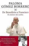 De Benedicto a Francisco. El conclave del cambio. - ISBN: 9788408116639