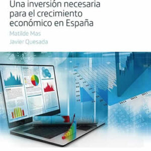 Activos intangibles. Una inversión necesaria para el crecimiento económico en España - ISBN: 9788408134169