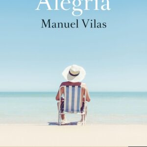 Alegría. Finalista Premio Planeta 2019 - ISBN: 9788408217855