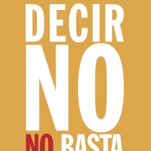 Decir no no basta. Contra las nuevas políticas del shock por el mundo que queremos. - ISBN: 9788408222514