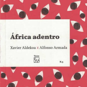Africa adentro. - ISBN: 9788409041671