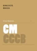 Cuerpos exquisitos. Identidades y deseo en el Arxiu X-c ntric / Identities and desire in the - ISBN: 9788409189908