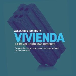 Vivienda: La revolución más urgente - ISBN: 9788409340941