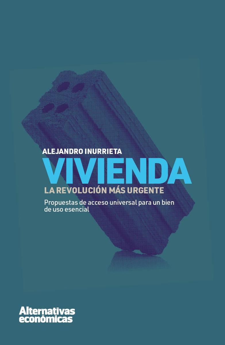 Vivienda: La revolución más urgente - ISBN: 9788409340941