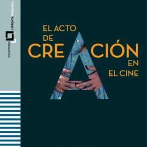 Acto de creación en el cine
