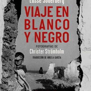 Viaje en blanco y negro