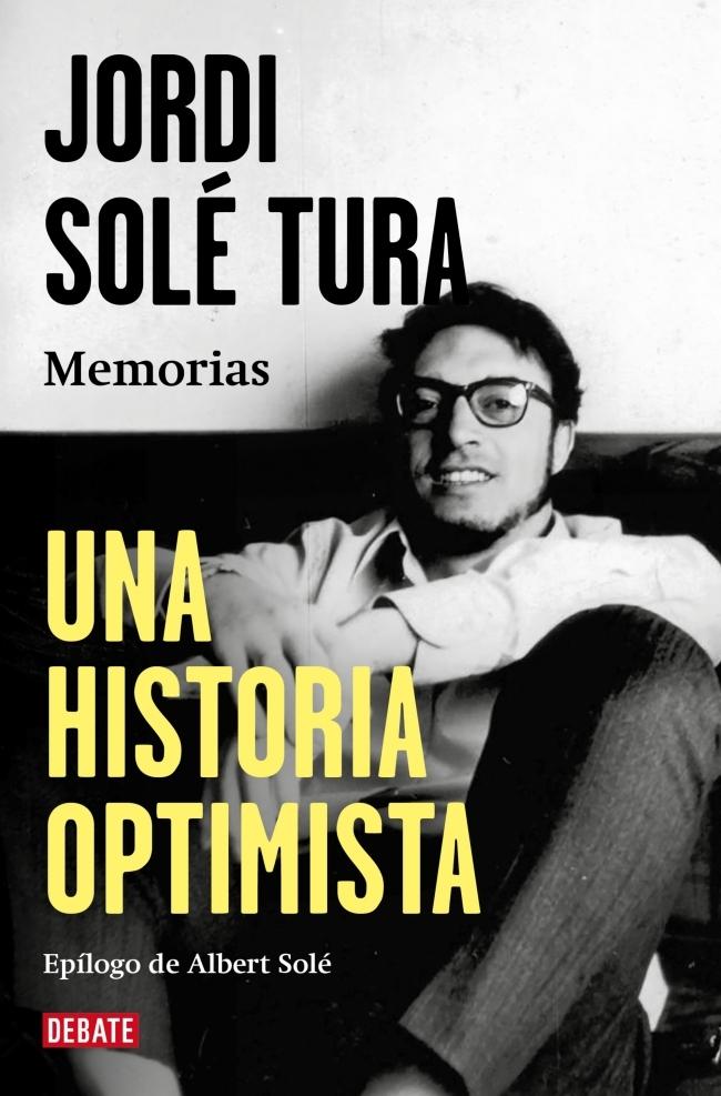 Una historia optimista. Memorias