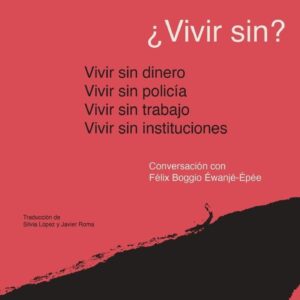 Vivir sin? instituciones