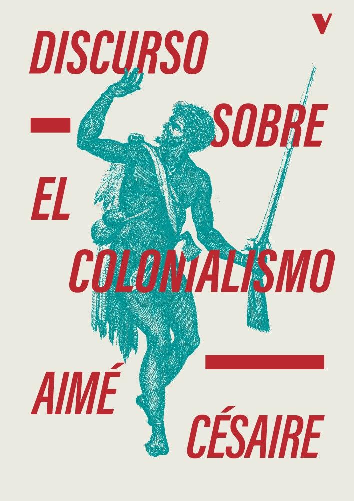 Discurso sobre el colonialismo.