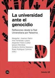 Universidad ante el genocidio. Reflexiones desde la Red Universitaria por Palestina