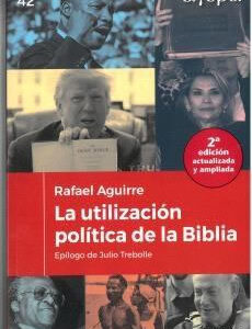 Utilización política de la Biblia. Nueva edición actualizada