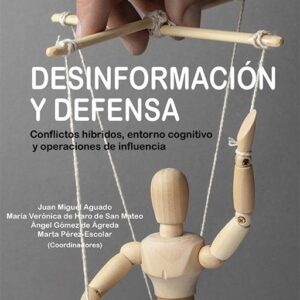 Desinformación y defensa. Conflictos híbridos