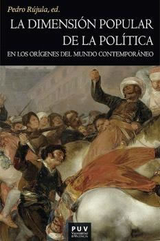 Dimensión popular de la política en los orígenes del mundo contemporáneo