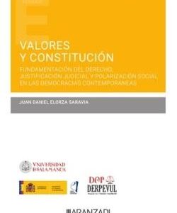 Valores y Constitución. Fundamentación del derecho