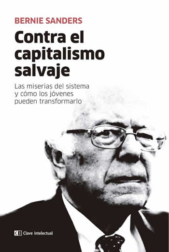 Contra el capitalismo salvaje. Las miserias del sistema y como los jóvenes pueden transformarlo. - ISBN: 9788412099225