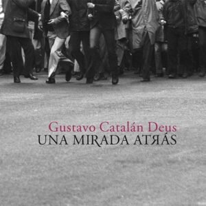 Una mirada atrás. fotografía en la España de la Transición 1975-1982 - ISBN: 9788412315219