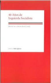40 años de izquierda socialista.