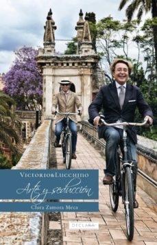 Victorio & Lucchino. Arte y seducción. - ISBN: 9788412448603