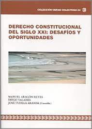 Derecho Constitucional del Siglo XXI: desafíos y oportunidades. - ISBN: 9788412448764